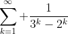 \sum_{k=1}^{\infty} \frac{1}{3^k-2^k}