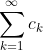 \sum_{k=1}^{\infty}c_k