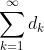 \sum_{k=1}^{\infty}d_k