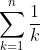 \sum_{k=1}^{n}\frac{1}{k}
