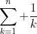 \sum_{k=1}^n \frac{1}{k}