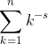 \sum_{k=1}^nk^{-s}