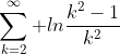 \sum_{k=2}^\infty ln\frac{k^2-1}{k^2}