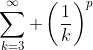 \sum_{k=3}^{\infty} \left(\frac{1}{k}\right)^p
