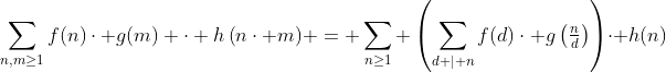 \sum_{n,m\geq{1}}{f(n)\cdot g(m) \cdot h\left(n\cdot m\right)} = \sum_{n\geq{1}} \left(\sum_{d | n}f(d)\cdot g\left(\tfrac{n}{d}\right)\right)\cdot h(n)