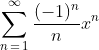 \sum_{n\,=\,1}^\infty\frac{(-1)^n}nx^n
