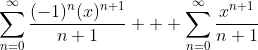 \sum_{n=0}^\infty\frac{(-1)^n(x)^{n+1}}{n+1} + \sum_{n=0}^\infty\frac{x^{n+1}}{n+1}