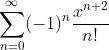 \sum_{n=0}^{\infty}(-1)^{n}\frac{x^{n+2}}{n!}\