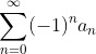 \sum_{n=0}^{\infty}(-1)^na_n