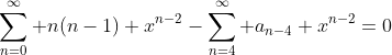 \sum_{n=0}^{\infty} n(n-1) x^{n-2}-\sum_{n=4}^{\infty} a_{n-4} x^{n-2}=0