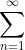 \sum_{n=1}^\infty