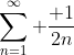 \sum_{n=1}^\infty \frac{ 1}{2n}