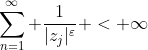 \sum_{n=1}^\infty \frac{1}{|z_j|^\varepsilon} < \infty