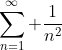 \sum_{n=1}^\infty \frac{1}{n^2}