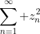 \sum_{n=1}^\infty z_n^2