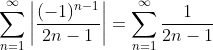 \sum_{n=1}^{\infty}\bigg|\frac{(-1)^{n-1}}{2n-1}\bigg|=\sum_{n=1}^{\infty}\frac{1}{2n-1}