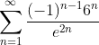 \sum_{n=1}^{\infty}\frac{(-1)^{n-1}6^{n}}{e^{2n}}