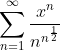 \sum_{n=1}^{\infty}\frac{x^n}{n^{n^{\frac{1}{2}}}}