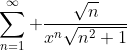 \sum_{n=1}^{\infty} \frac{\sqrt{n}}{x^n\sqrt{n^2+1}}