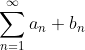 \sum_{n=1}^{\infty}a_n b_n