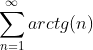 \sum_{n=1}^{\infty}arctg(n)