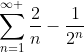\sum_{n=1}^{\infty }\frac{2}{n}-\frac{1}{2^n}