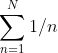 \sum_{n=1}^N1/n