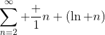\sum_{n=2}^\infty \frac 1{n (\ln n)}