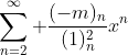 \sum_{n=2}^{\infty} \frac{(-m)_{n}}{(1)^2_{n}}x^n