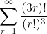 \sum_{r=1}^{\infty}\frac{(3r)!}{(r!)^{3}}