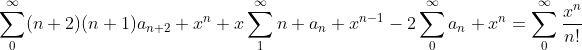 \sum_0^{\infty}(n+2)(n+1)a_{n+2} x^n+x\sum_1^{\infty}n a_n x^{n-1}-2\sum_0^{\infty}a_n x^n=\sum_0^{\infty}\frac{x^n}{n!}