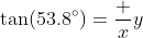 \tan(53.8^\circ)=\dfrac xy