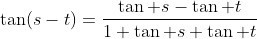 \tan(s-t)=\frac{\tan s-\tan t}{1+\tan s \tan t}