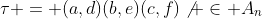 \tau = (a,d)(b,e)(c,f)\not \in A_n