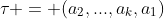 \tau = (a_2,...,a_k,a_1)