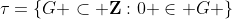 \tau=\{G \subset \mathbf{Z}:0 \in G \}
