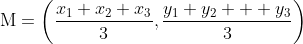 \text{M}=\left(\frac{x_1+x_2+x_3}{3},\frac{y_1+y_2  +y_3}{3}\right)