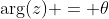 \text{arg}(z) = \theta