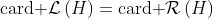\text{card }\mathcal{L}\left(H\right)=\text{card }\mathcal{R}\left(H\right)