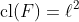 \text{cl}(F)=\ell^2