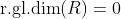 \text{r.gl.dim}(R)=0