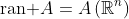 \text{ran }A=A\left(\mathbb{R}^n\right)
