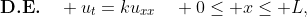 \textbf{D.E.}\quad u_t=ku_{xx}\quad 0\leq x\leq L,\; t\geq 0