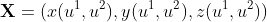 \textbf{X}=(x(u^1,u^2),y(u^1,u^2),z(u^1,u^2))