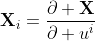 \textbf{X}_i=\dfrac{\partial \textbf{X}}{\partial u^i}