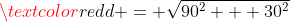 \textcolor{red}{d = \sqrt{90^2 + 30^2}}