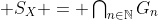 \textstyle S_X = \bigcap_{n\in\mathbb{N}}G_n