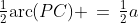\tfrac{1}{2}\text{arc}(PC) \,=\,\tfrac{1}{2}a