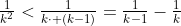 \tfrac{1}{k^2}<\tfrac{1}{k\cdot (k-1)}=\tfrac{1}{k-1}-\tfrac{1}{k}
