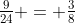 \tfrac{9}{24} = \tfrac38